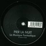 Pier La Nuit - La Musique Fantastique
