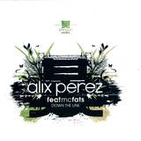 Alix Perex Feat. Mc Fats - Down The Line