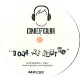 Onefour - Dont You Want Me
