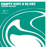 Krafty Kuts & Dj Icey - Through The Door