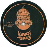 Waks Traks - Afro Theft / Kick It Divine