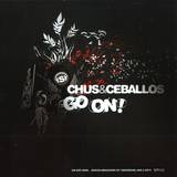 Chus & Ceballos - Go On