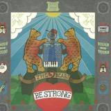 2 Bears - Be Strong 2x12" Lp