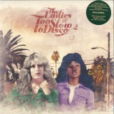 Various - The Ladies Of Too Slow To Disco Vol. 2