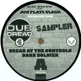 Dub Dread  4 - Dubplate Clash Dark Soldier Vs. Ray Keith 2x12"