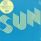 Various - Too Slow To Disco Neo Pres: Sunset