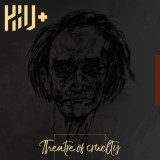 HIV+ - Theatre of Cruelty
