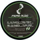 Dj Rusty - Now Fight/punk Dog