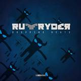 Ruffryder - Dropping Beats