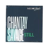 Savage, Chantay - Still