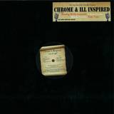 Chrome & Illinspired - Out Of Sight