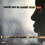 Del the Funky Homosapien - Both Sides of The Brain (2x12")