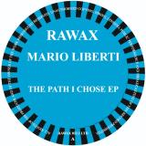 Mario Liberti - The Path I Choose EP