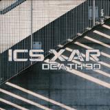 Ics Xar - Death 90