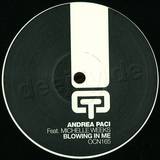 Andrea Paci Feat. Michelle Weeks - Blowing In Me