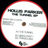 Hollis Parker - The Tunnel Ep
