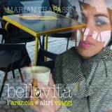 Marian Trapassi - Bellavita (l'arancia E Altri Viaggi)