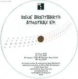 Rene Breitbarth - Atmotrax Ep