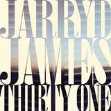 Jarryd James - Thirty One