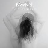 Fawnn - Ultimate Oceans Cd