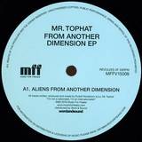 Mr Tophat - From Another Dimension Ep