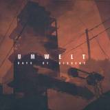 Umwelt - Days Of Dissent