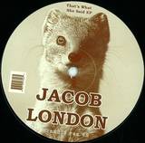 Jacob London - Thats What She Said Ep