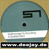 Smithmonger Vs. Soundhog - Southern Strut