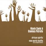Nicola Conte & Gianluca Petrella - African Spirits / New World Shuffle
