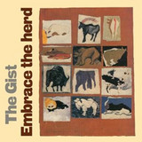 The Gist - Embrace The Herd