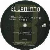 El Carlitto - Where Is The Party
