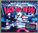 Big Tunes - Back To The 90s Ii