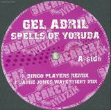 Gel Abril - Spells Of Yoruba 2010