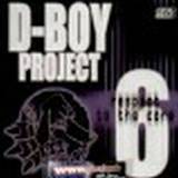 D-boy Project 6 - Respect To The Core 2x12"
