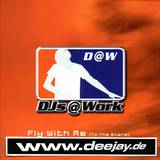Dj's @ Work - Fly With Me