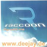 Raccoon - Fly With Me
