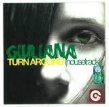 Giuliana - Turn Around (housetrack) *mcd*
