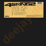 4 Strings - Until You Love Me