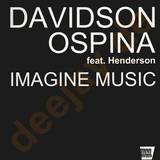 Davidson Ospina - Imagine Music
