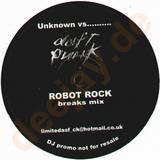 Unknown Vs. Daft Punk - Robot Rock *breaks Mix*