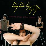 Gossip - Standing In The Way Of Control