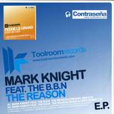 Mark Knight / Fedde Le Grand - The Reason / Just Trippen