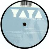 Yaya - That Mysterious Way Ep