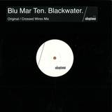 Blu Mar Ten - Black Water