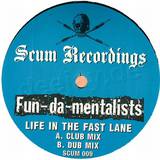Fun Da Mentalists - Life In The Fast Lane