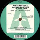 Muttonheads - Make Your Ownn Kind