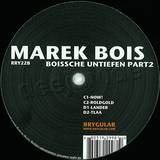 Marek Bois - Boissche Untiefen Pt.2