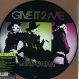 Madonna - Give It 2 Me *picture*