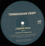 Trinidadian Deep - Some Sweet Ting / Atmospheric Funk / Sounds of the Rebel