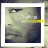 Enawadan - Reborn (tuff City Kids Rmx)